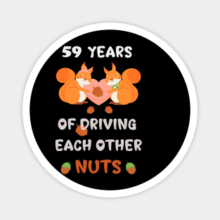 59 Years of Driving Each Other Nuts Squirel Couples for wife Magnet